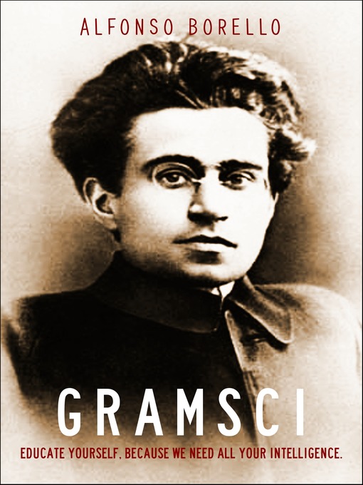 Title details for Gramsci by Alfonso Borello - Available